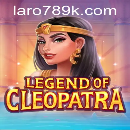 Unveiling the Mysteries of LegendOfCleopatra with LaRo789